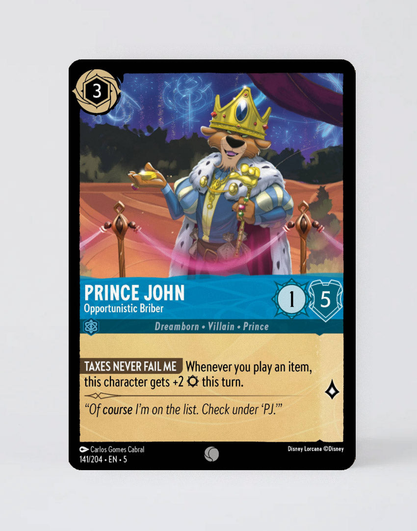 Prince John - Opportunistic Briber