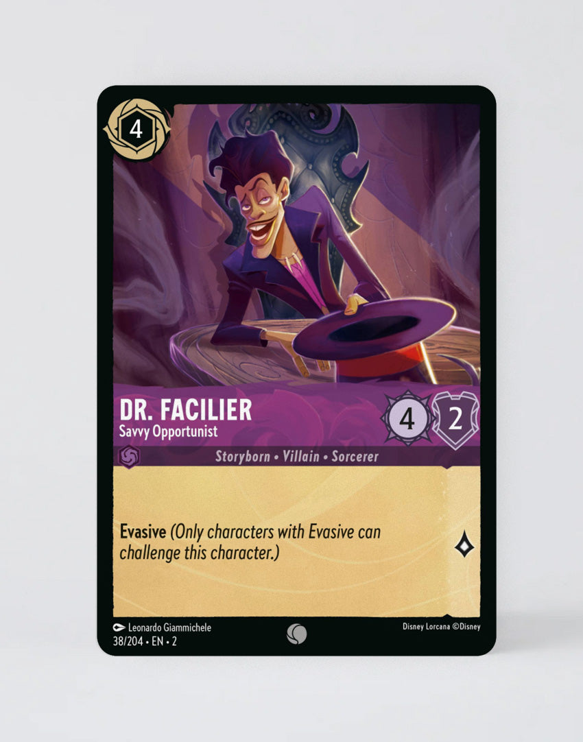 Dr. Facilier - Savvy Opportunist