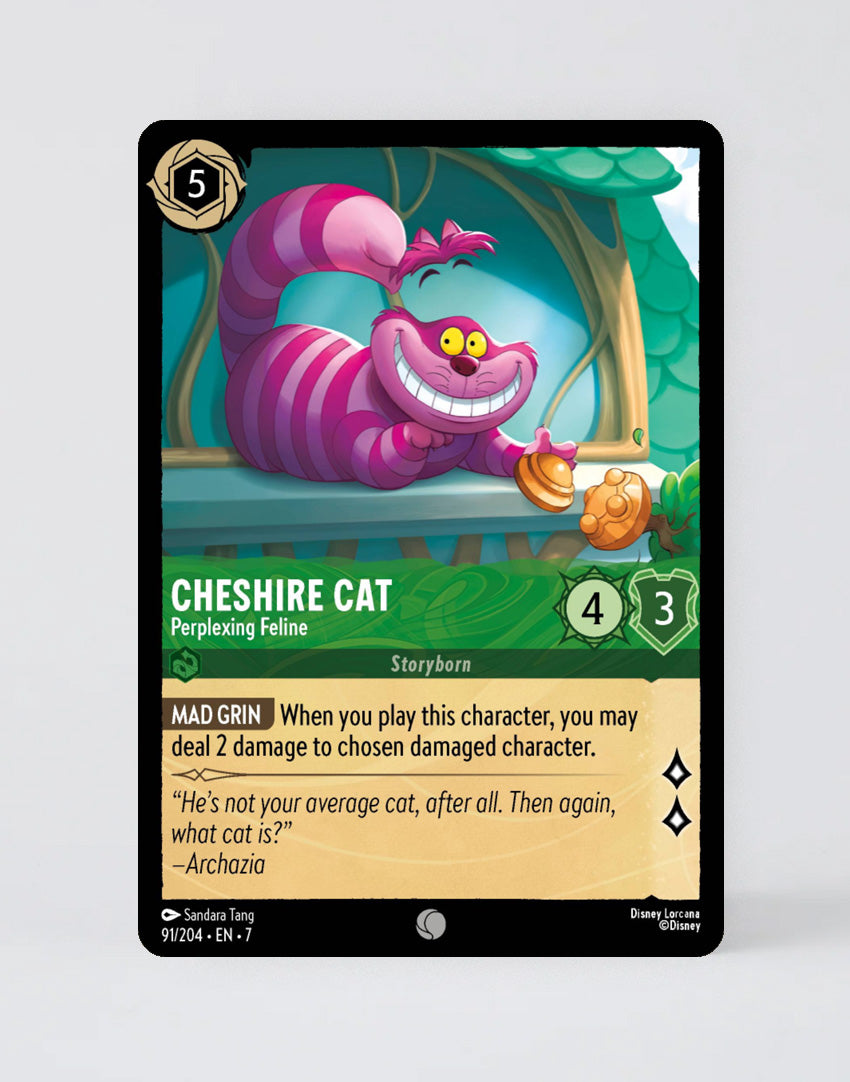 Cheshire Cat - Perplexing Feline - FOIL