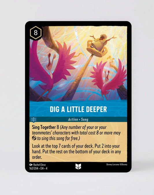 Dig a Little Deeper