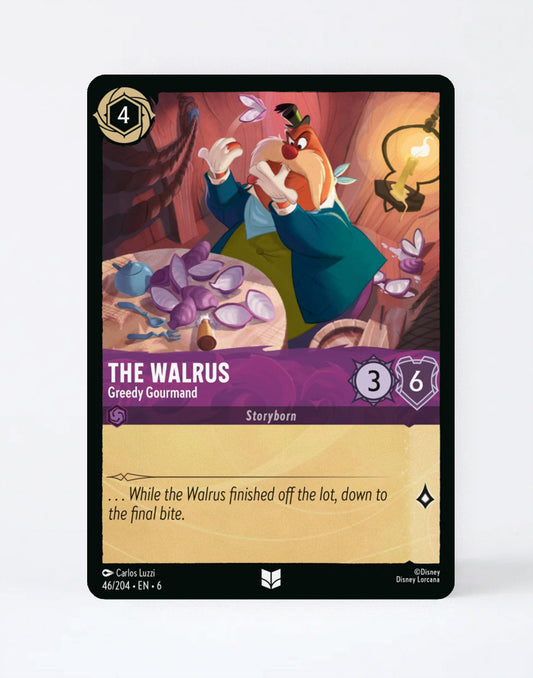 The Walrus - Greedy Gourmand - FOIL